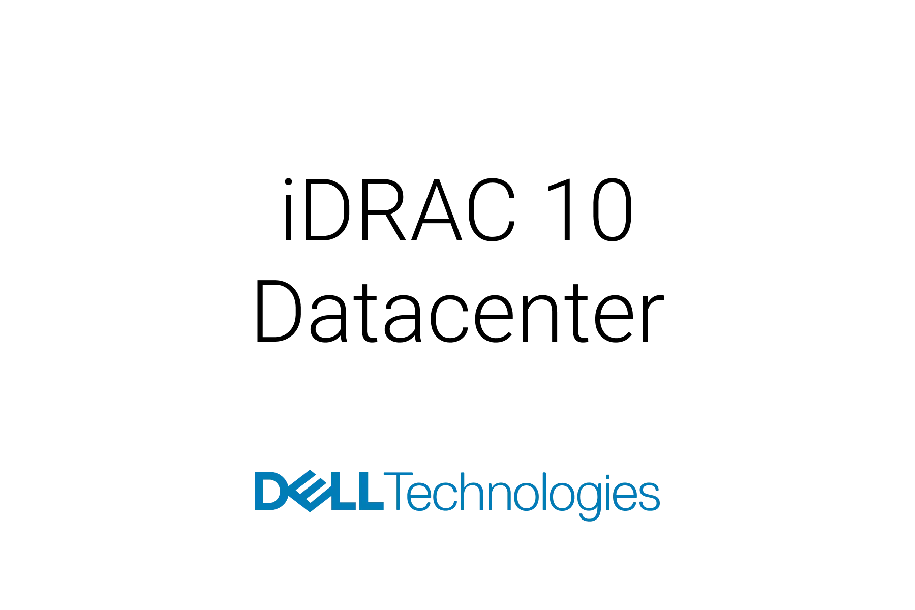 Dell iDRAC 10 Datacenter