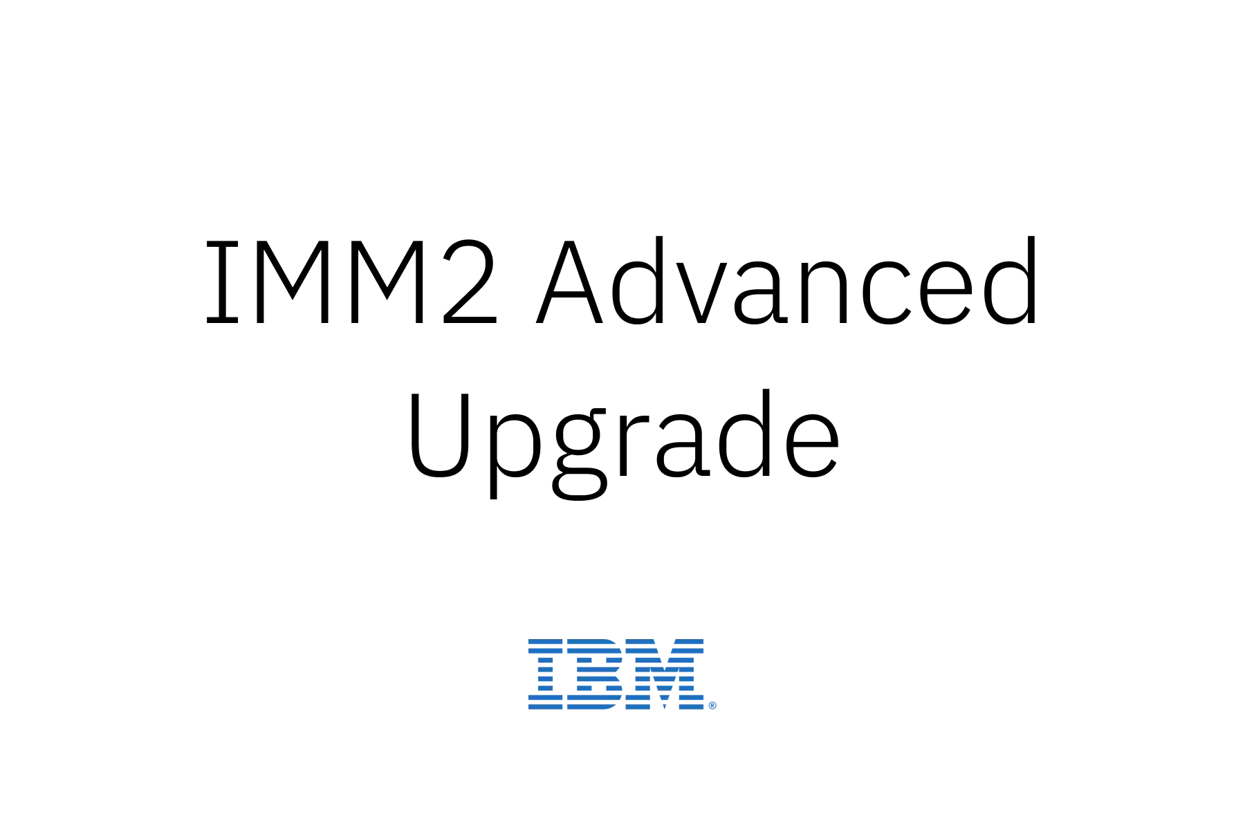 IBM IMM2 Advanced Upgrade